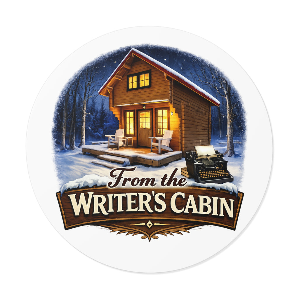From the Writer's Cabin 3" Round Vinyl Sticker