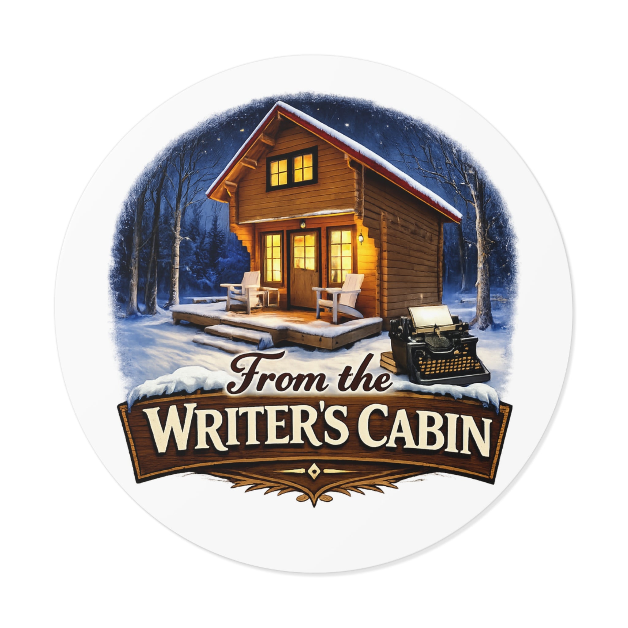 From the Writer's Cabin 3" Round Vinyl Sticker