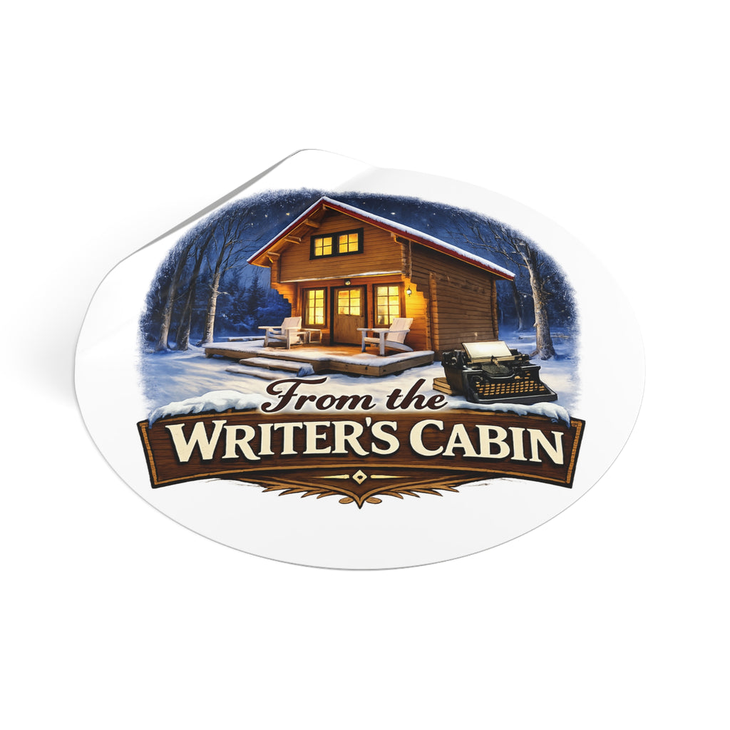 From the Writer's Cabin 3" Round Vinyl Sticker