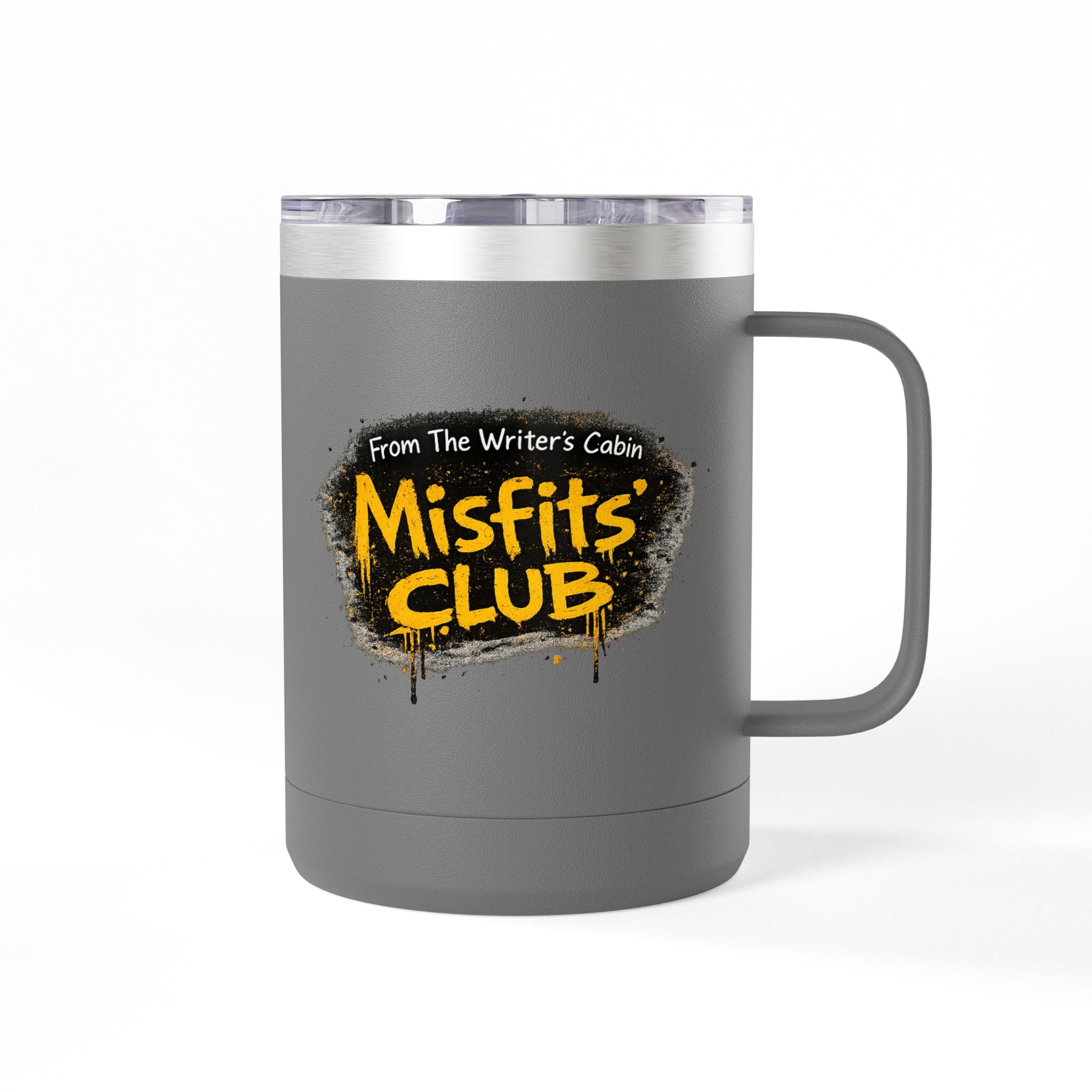 Misfits' Club 15oz Tumbler Mug — 'From The Writer's Cabin' Insulated Coffee Cup